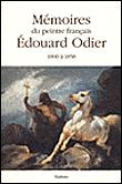 Mémoires familiers d'Édouard Odier - voyages et événements vécus entre 1800 et 1858 par un peintre français... - 1