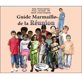 Le guide Marmaille de la Réunion