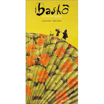 Basho Le Fou De Poesie Broche Frederic Clement Francoise Kerisel Achat Livre Fnac