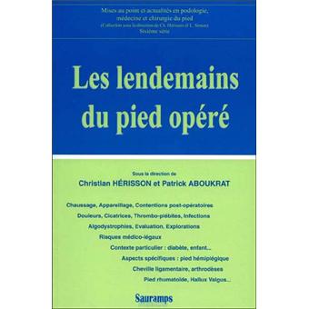 Les lendemains du pied opéré