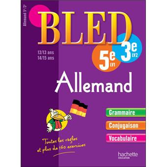 Cahier Bled Allemand niveau A2 : 5e LV1 / 4e-3e LV2