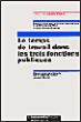 Temps de travail dans les trois fonctions publiques - J. Roche - broché