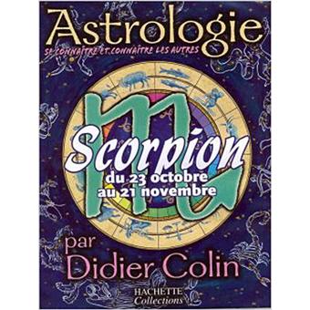 Astrologie Scorpion Broche Didier Colin Achat Livre Fnac