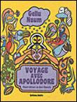 Voyage Avec Apollodore Relie Gellu Naum Dan Stanciu Livre Tous Les Livres A La Fnac Voyage Avec Apollodore Relie Gellu Naum Dan Stanciu Livre Tous Les Livres A La Fnac