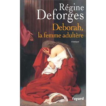Deborah La Femme Adultere Deborah La Femme Adultere