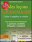 Mes leçons de grammaire CE2
