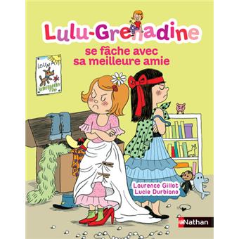 Lulu GrenadineLulu-grenadine se fache avec