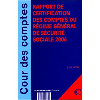 Rapport de certification des comptes du régime général de Sécurité sociale