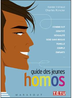 Guide Des Jeunes Homos Poche Xavier Heraud Charles Roncier Achat Livre Fnac
