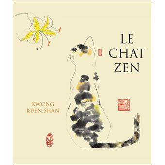 Le Chat Zen Broche Kuen Shan Kwong Achat Livre Fnac