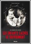 Les enfants cachés se souviennent