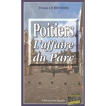 Poitiers, l'affaire du parc