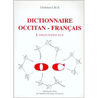 Dictionnaire Occitan Francais Languedocien Central Broche Christian Laux Achat Livre Fnac