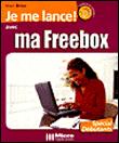Je me lance avec ma Freebox
