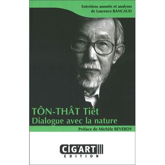 Tôn-Thât Tiêt : dialogue avec la nature