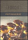 Foodie ! Pâtisserie