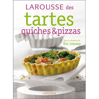 Larousse des tartes, quiches, pizzas - 1