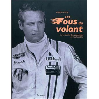 Les fous du volant  relié  Robert Puyal  Achat Livre  fnac