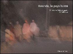 Rwanda Le Pays Hante Broche Pierre Corneille Christophe Calais Achat Livre Fnac
