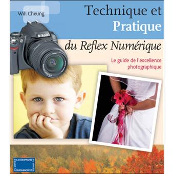 Technique et pratique du reflex numérique