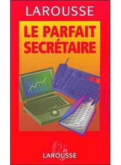 Le parfait secrétaire Edition 2003  Poche  Véronique Arné, Georges