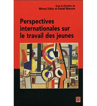 Perspectives internationales sur le travail des jeunes - 1