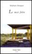 Le mot frere - Stéphane Bouquet - broché