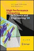 High performance computing in science and engineering ' 08 - 1