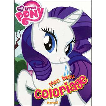 Beau Coloriage My Little Pony Broche Collectif Achat Livre Fnac Comment dessiner et colorier my little pony livre à colorier!?coloriage pour enfants et bébésapprendre à colorier et les couleurs en anglaiscoloriage tv. livre fnac