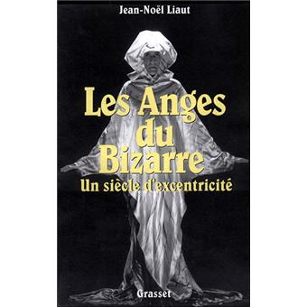 Les Anges Du Bizarre - 
