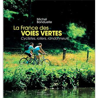La France des voies vertes - 1