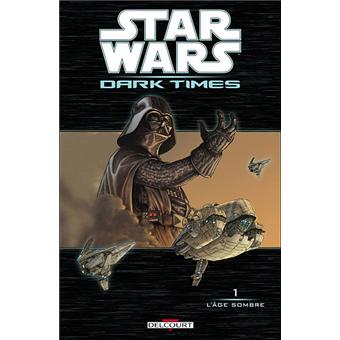 Star Wars - Star Wars, Dark times Tome 1 T01 - 1
