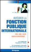 Intégrer la fonction publique internationale - 1