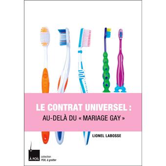 Le Contrat Universel Au Dela Du Mariage Gay