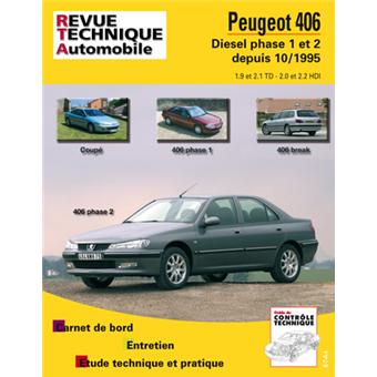 Revue technique automobile 589.3 Peugeot 406 Diesel Phase 1 et 2 depuis 10/95