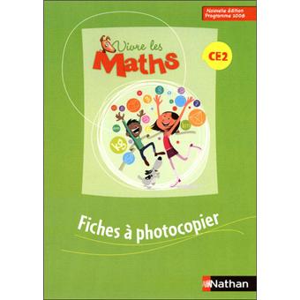 Vivre Les Maths Fiches A Photocopier Ce2 Fichier Photocopiable Edition 10 Relie Corrieu Louis Jacqueline Jardy Jacky Jardy Achat Livre Fnac
