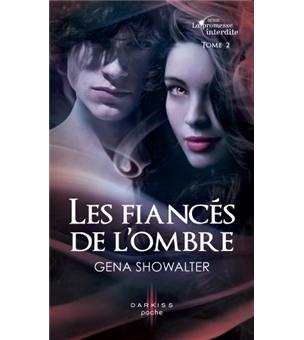 Les fiancés de lombre : T2 - La promesse interdite (French Edition)