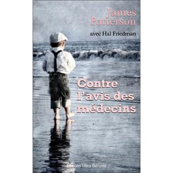 Contre l'avis des médecins