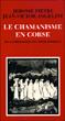 Le chamanisme en Corse ou La religion du néolithique - Jerome Pietri - (donnée non spécifiée)