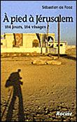 A pied à Jérusalem