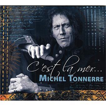C'est la mer - Michel Tonnerre - CD album - Achat & prix | fnac