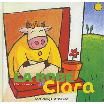 La robe de Clara cartonne Cecile Lavocat Achat Livre fnac