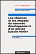 Les chances et les moyens du nouveau développement d'un ancien bassin minier - Marcel Cadibbu - broché