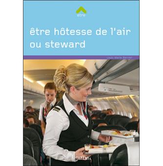 Etre Hotesse De L Air Stewart Broche Louis Marie Barnier Achat Livre Fnac