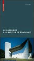 Le corbusier: the chapel at ronchamp