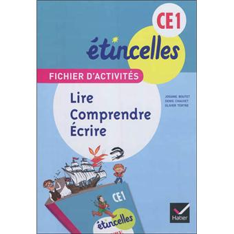 Etincelles Français CE1 éd. 2012 - Fichier d'activités Lire, comprendre, écrire