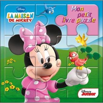 La Maison de Mickey, Minnie, Mon petit Livre-Puzzle, - cartonné