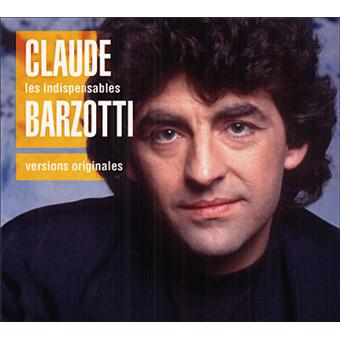 Les indispensables - Claude Barzotti - CD album - Achat & prix | fnac