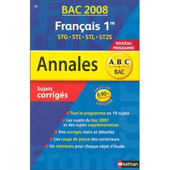 Annales Bac Sujets corrigés français 1ère STG STI