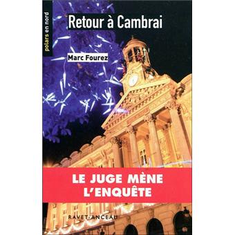 Retour à Cambrai